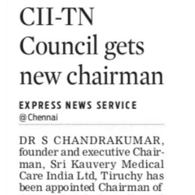 Executive Chairman, Kauvery Hospital elected as Chairman of CII Tamilnadu State Council - New Indian Express 